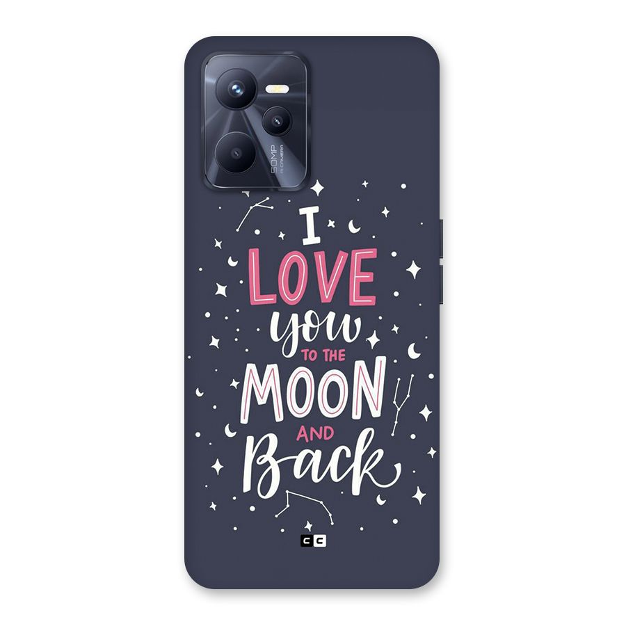 Love To The Moon Back Case for Realme C35