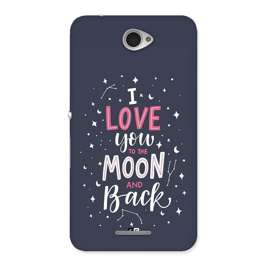 Love To The Moon Back Case for Xperia E4