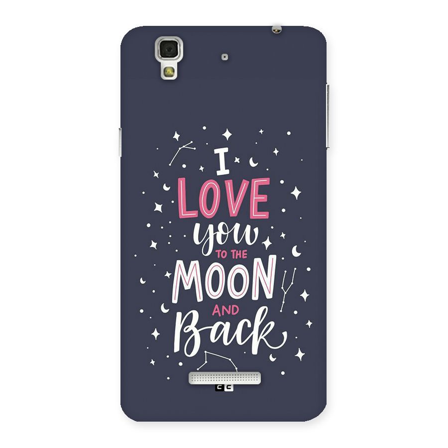 Love To The Moon Back Case for YU Yureka Plus