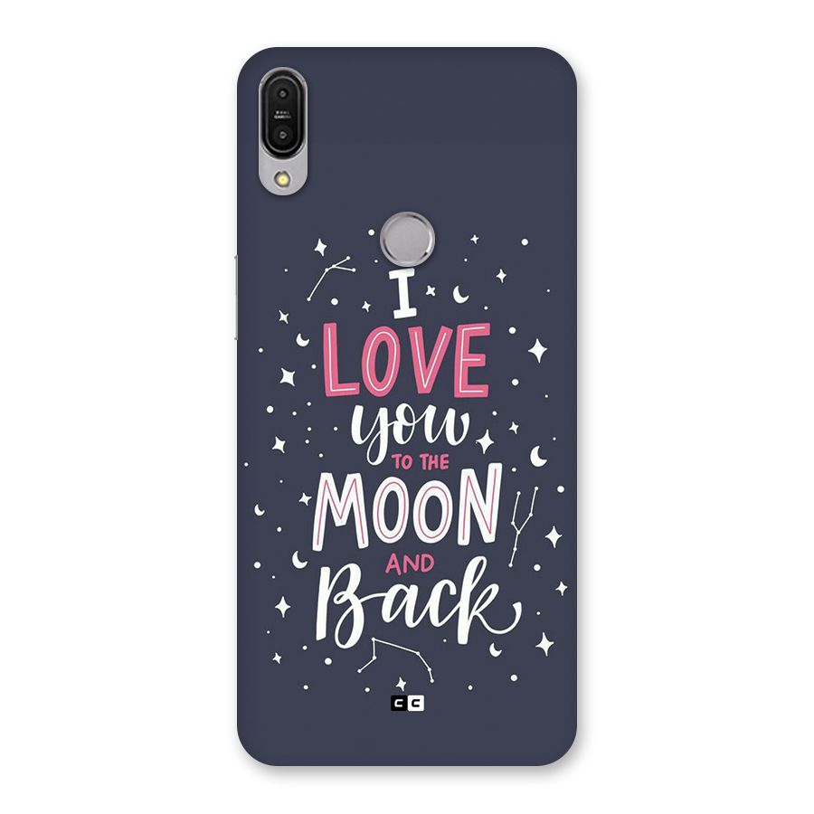 Love To The Moon Back Case for Zenfone Max Pro M1