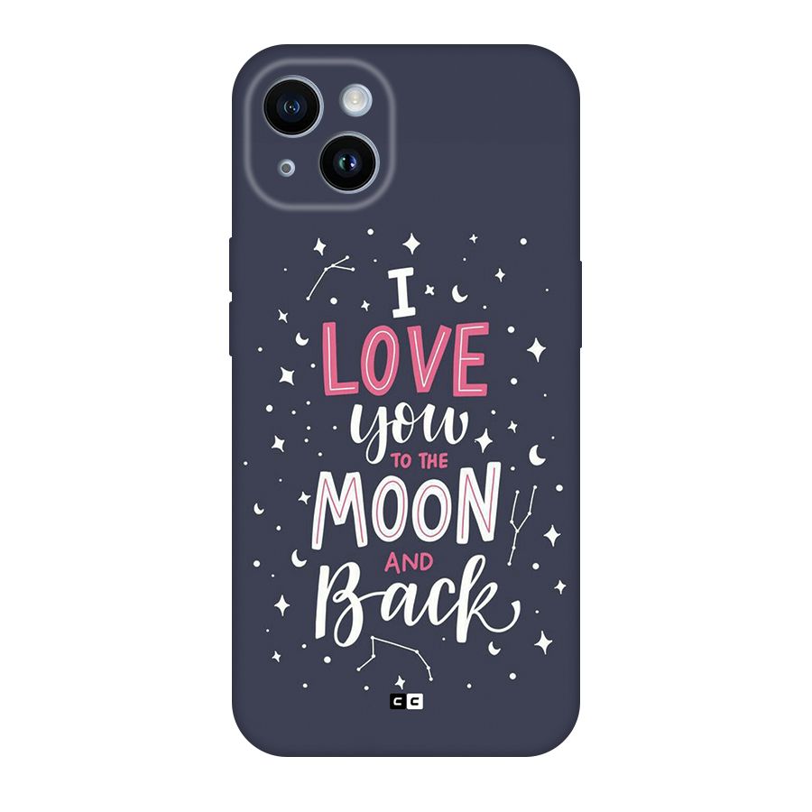 Love To The Moon Back Case for iPhone 14