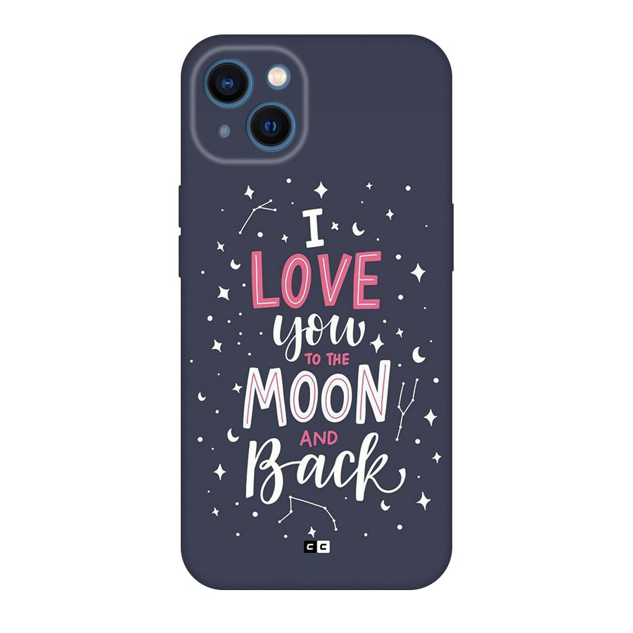Love To The Moon Back Case for iPhone 13