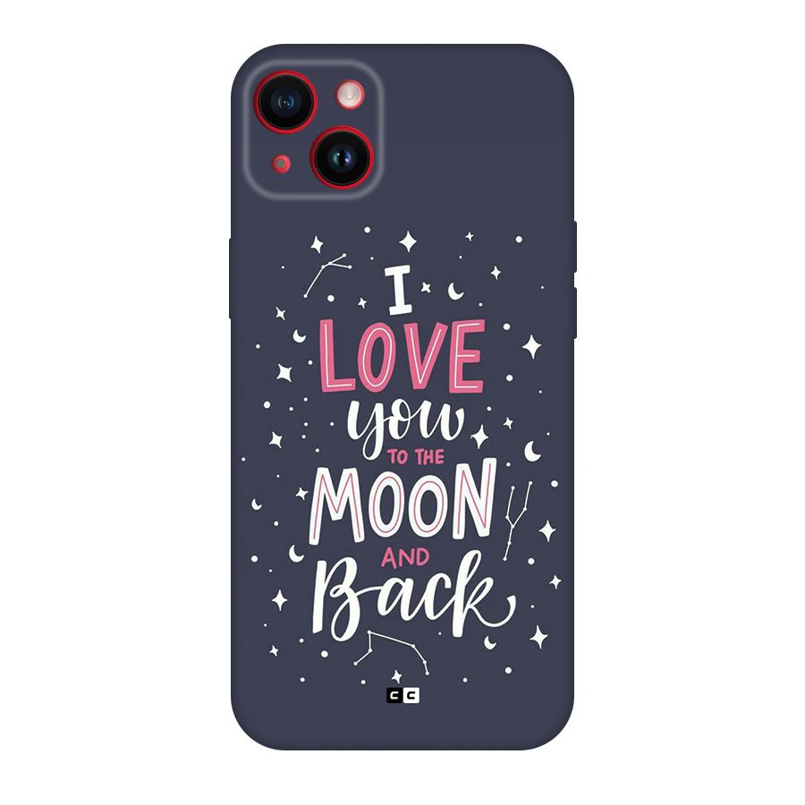 Love To The Moon Back Case for iPhone 14 Plus
