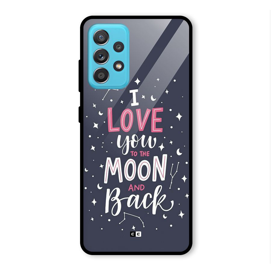 Love To The Moon Glass Back Case for Galaxy A52s 5G