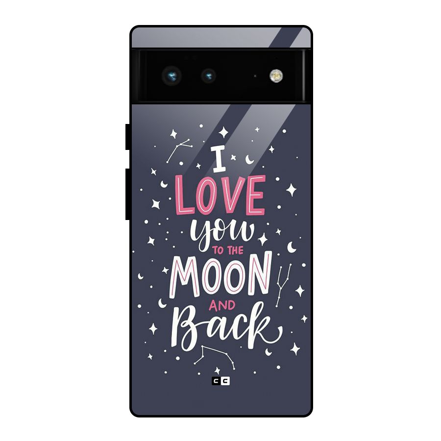Love To The Moon Glass Back Case for Google Pixel 6