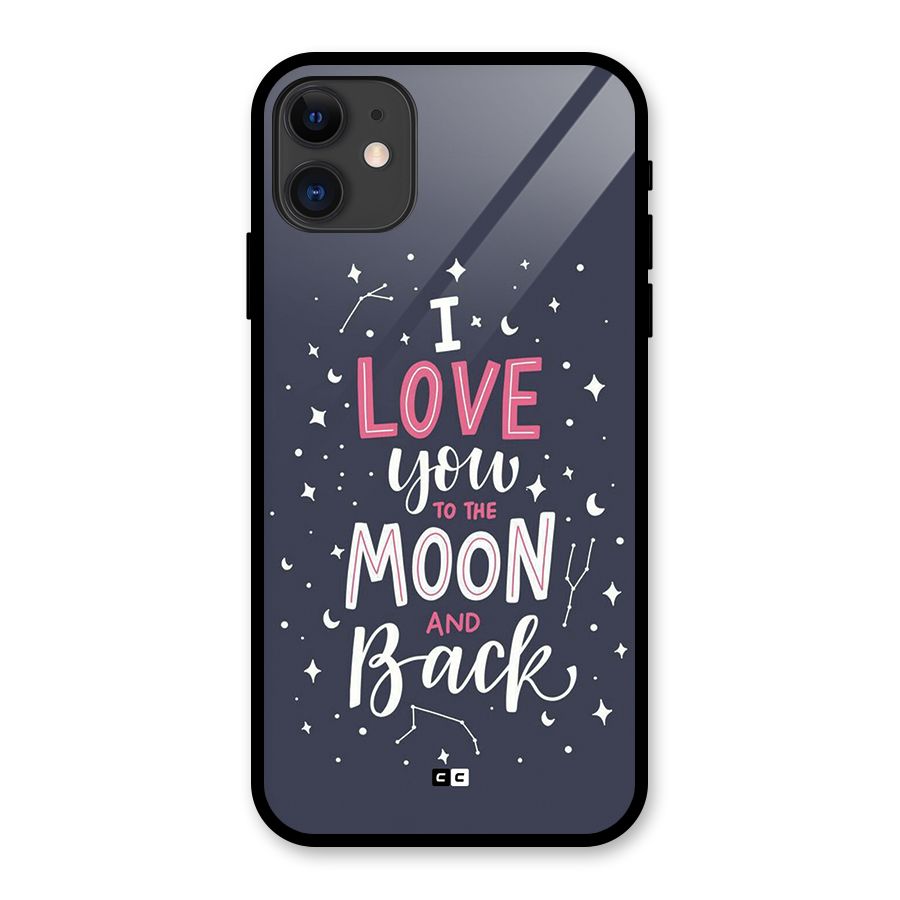 Love To The Moon Glass Back Case for iPhone 11