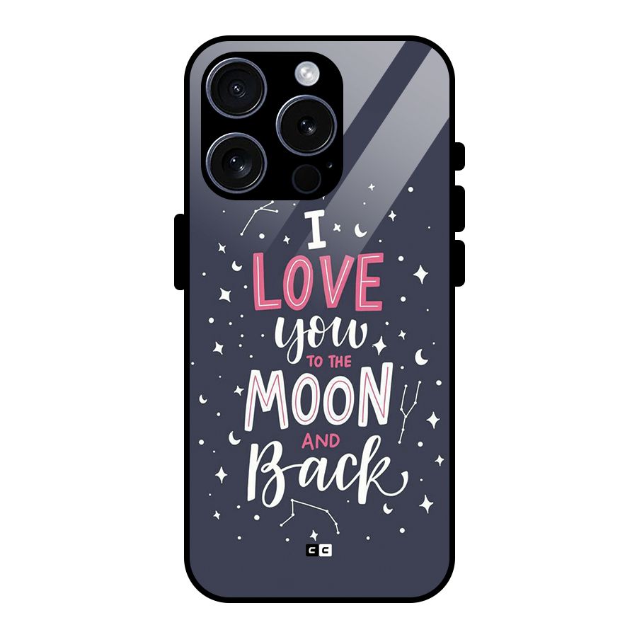 Love To The Moon Glass Back Case for iPhone 15 Pro