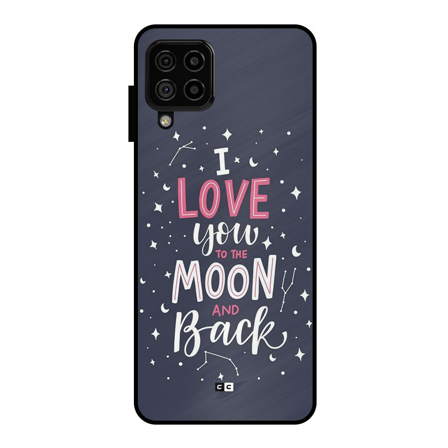 Love To The Moon Metal Back Case for Galaxy A22 4G