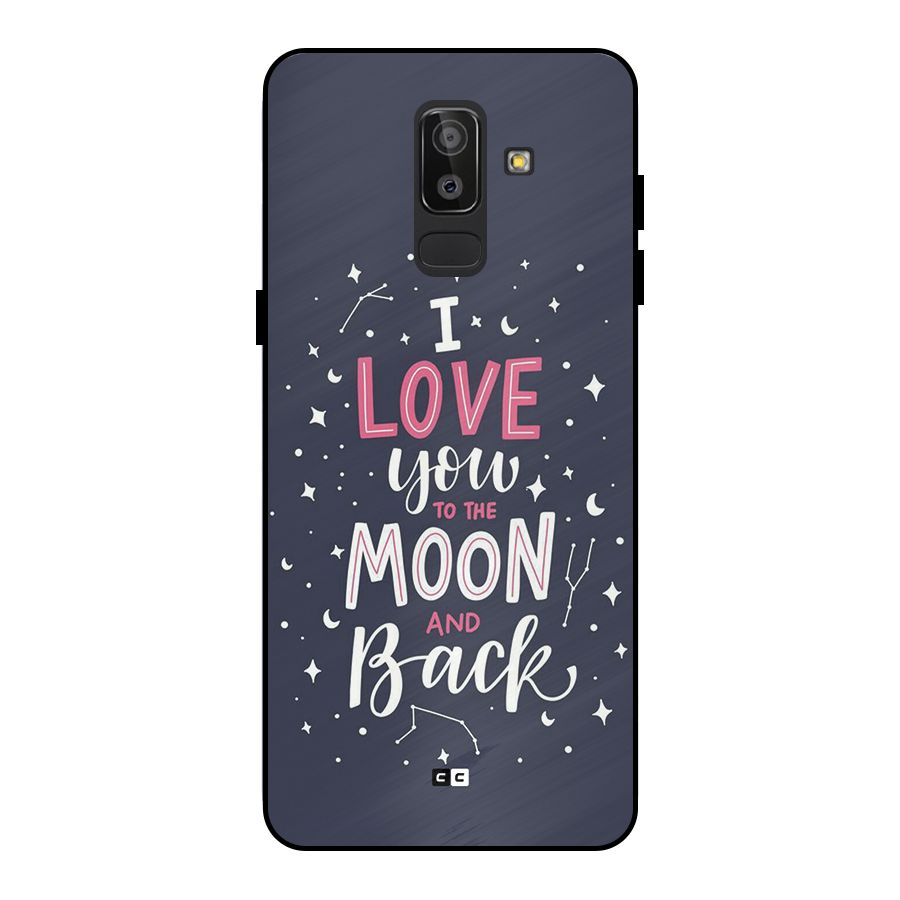 Love To The Moon Metal Back Case for Galaxy J8