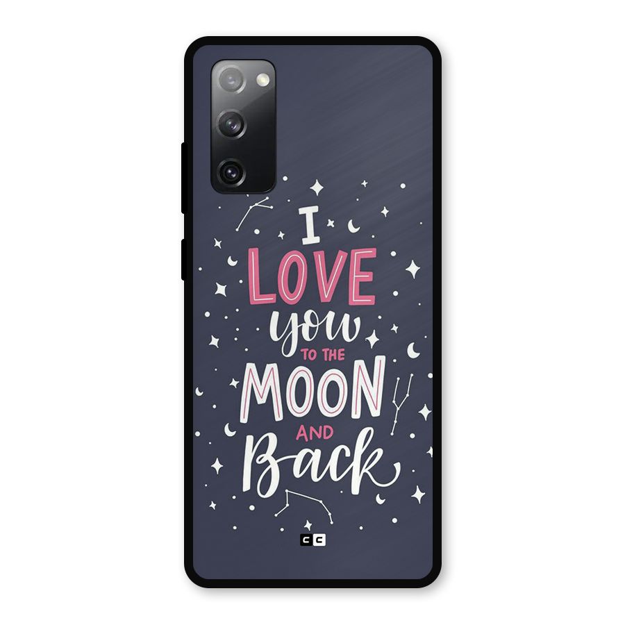 Love To The Moon Metal Back Case for Galaxy S20 FE