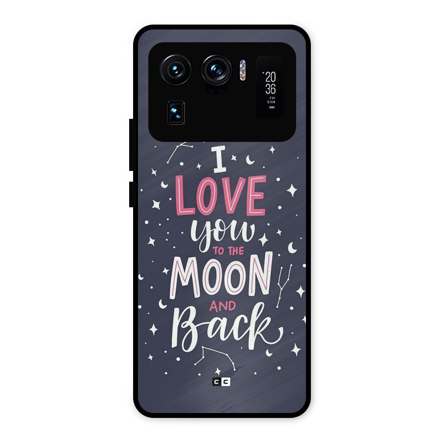 Love To The Moon Metal Back Case for Mi 11 Ultra