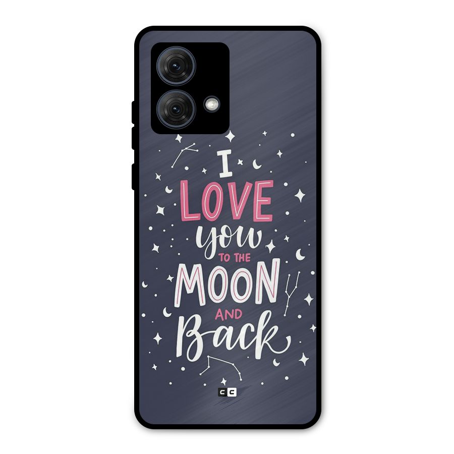 Love To The Moon Metal Back Case for Moto G84