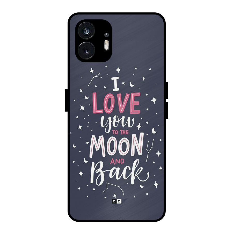 Love To The Moon Metal Back Case for Nothing Phone 2