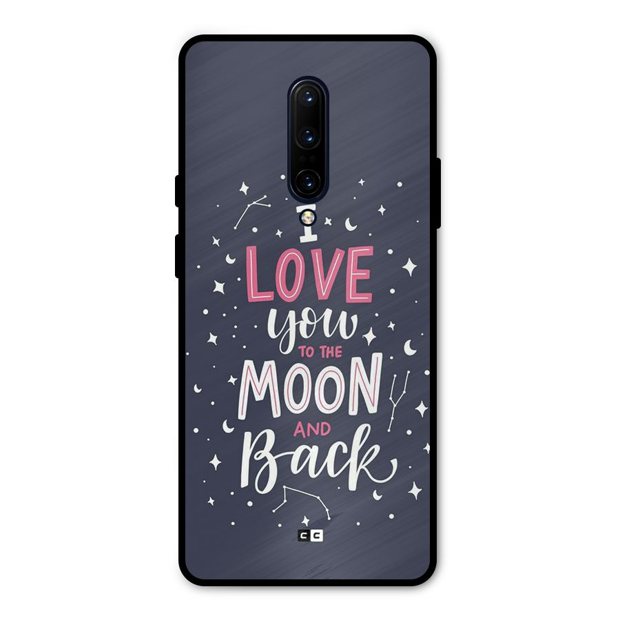 Love To The Moon Metal Back Case for OnePlus 7 Pro