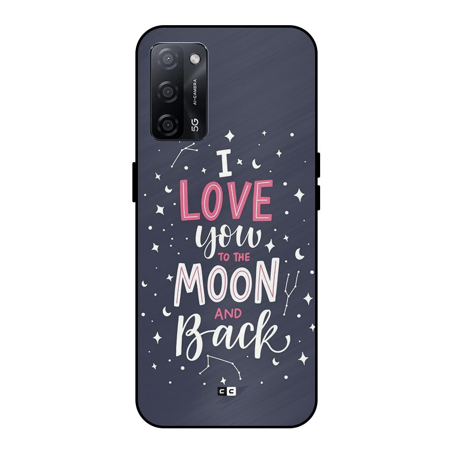 Love To The Moon Metal Back Case for Oppo A53s 5G
