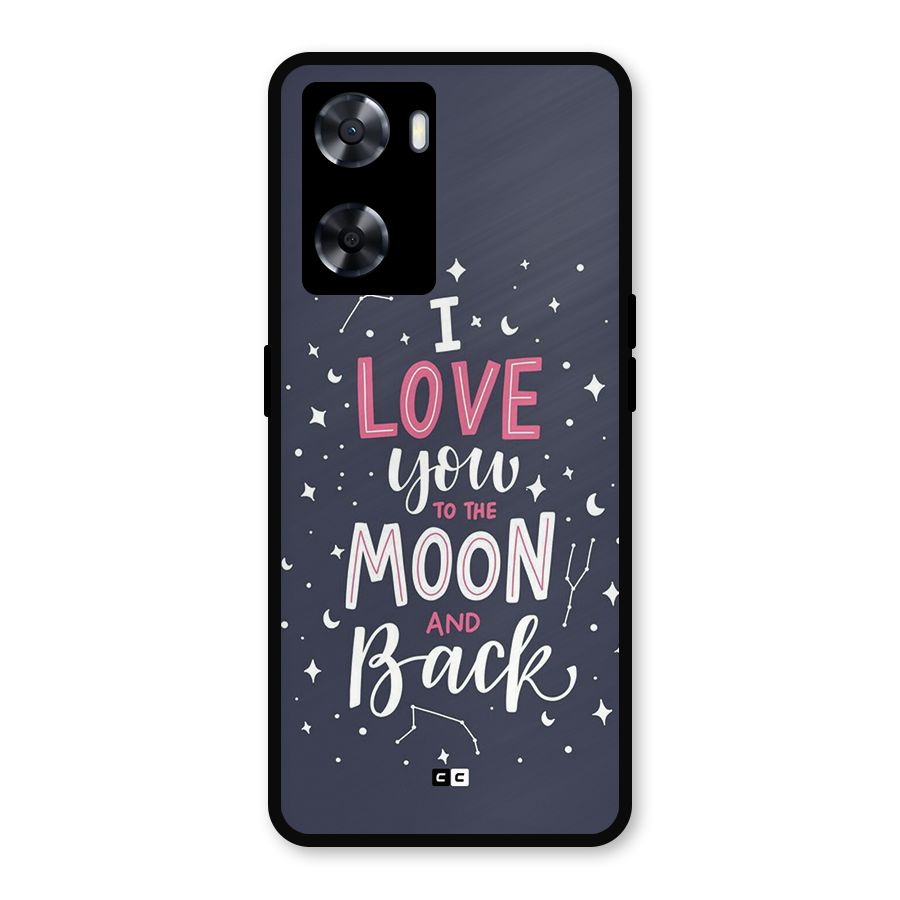 Love To The Moon Metal Back Case for Oppo A57 2022
