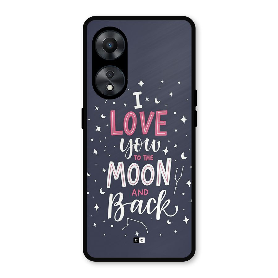 Love To The Moon Metal Back Case for Oppo A78