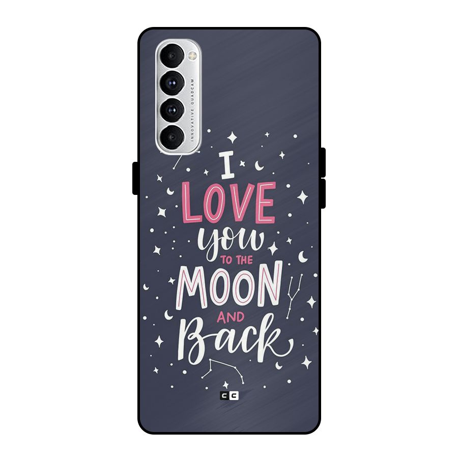 Love To The Moon Metal Back Case for Oppo Reno4 Pro