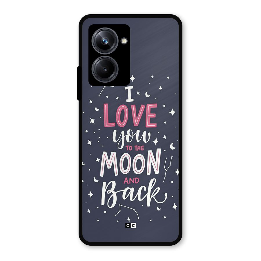 Love To The Moon Metal Back Case for Realme 10 Pro