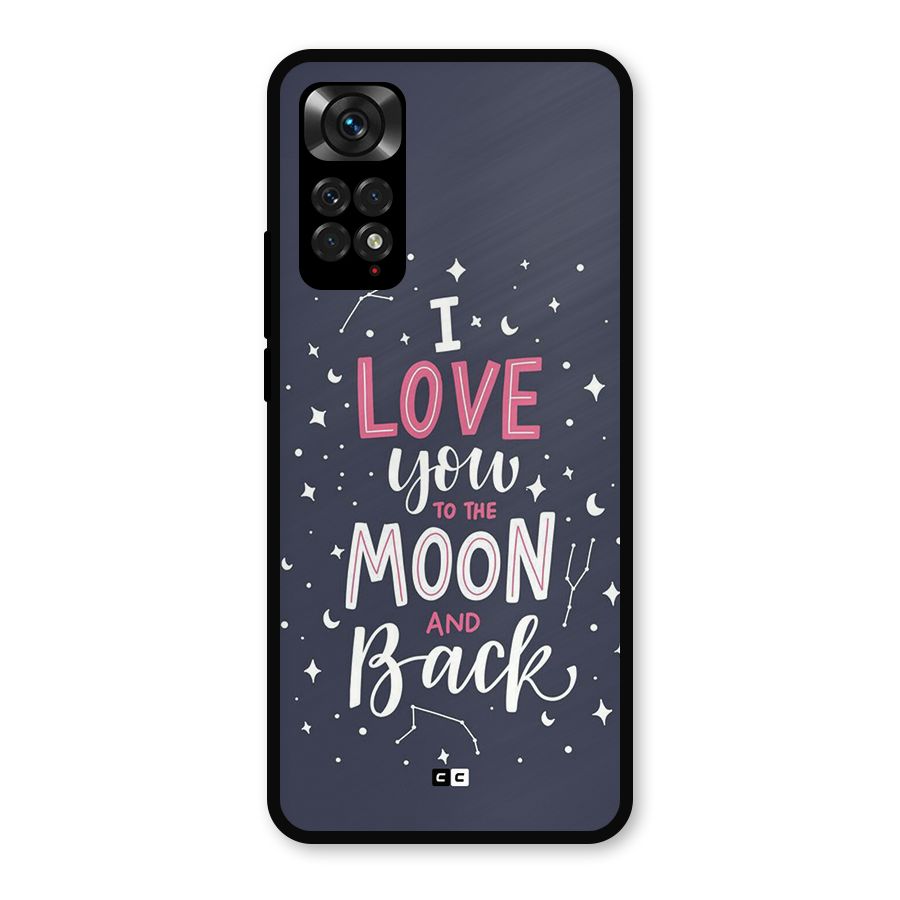 Love To The Moon Metal Back Case for Redmi Note 11s