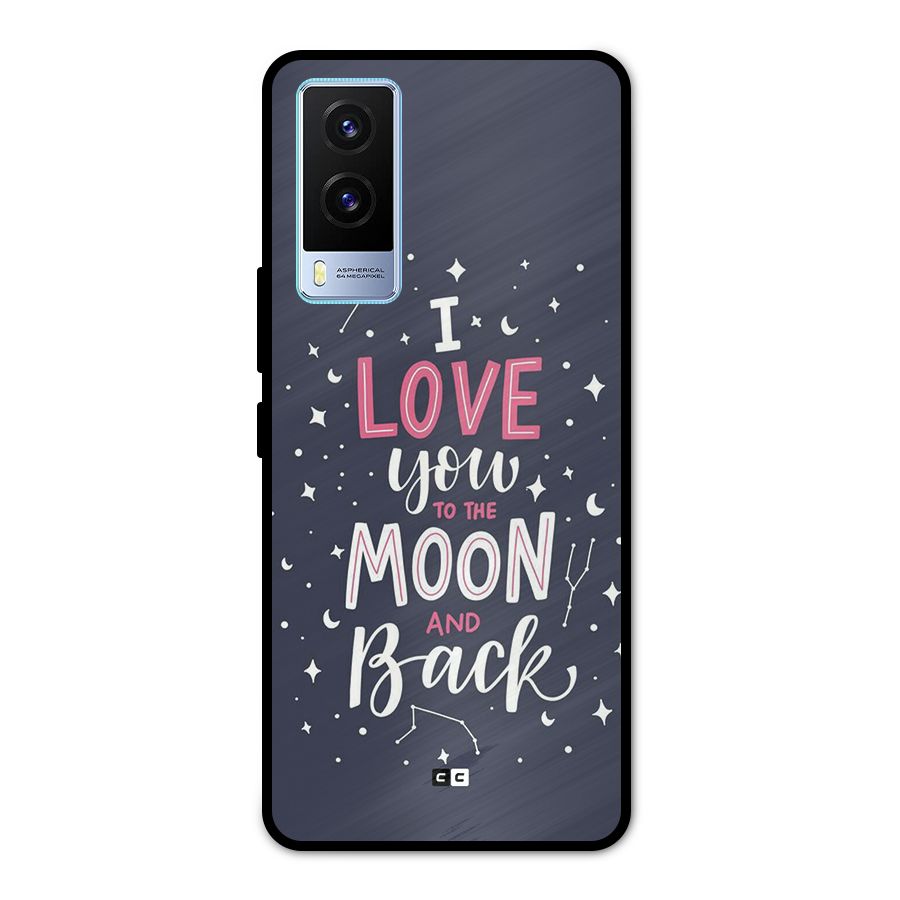 Love To The Moon Metal Back Case for Vivo V21e 5G