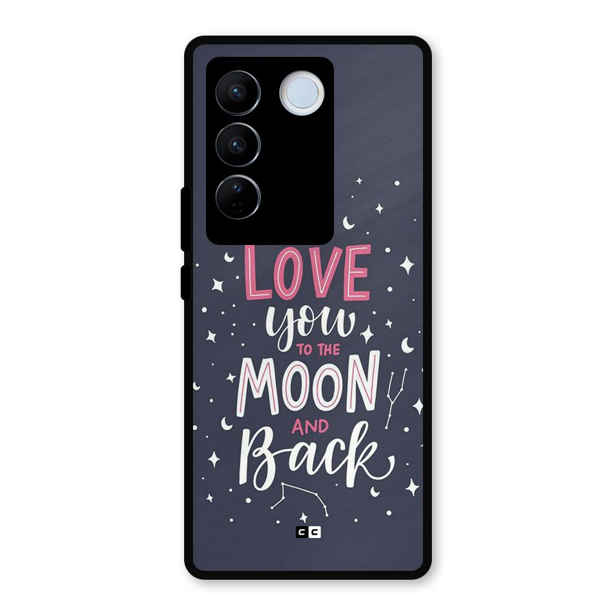 Love To The Moon Metal Back Case for Vivo V27