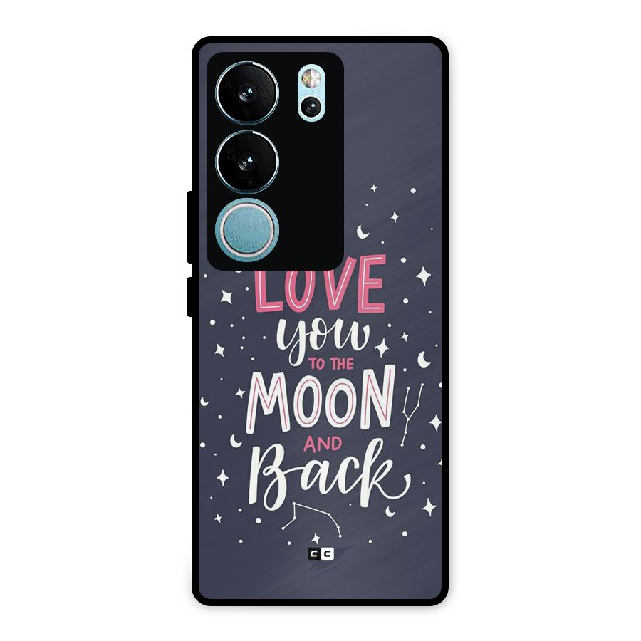 Love To The Moon Metal Back Case for Vivo V29 Pro