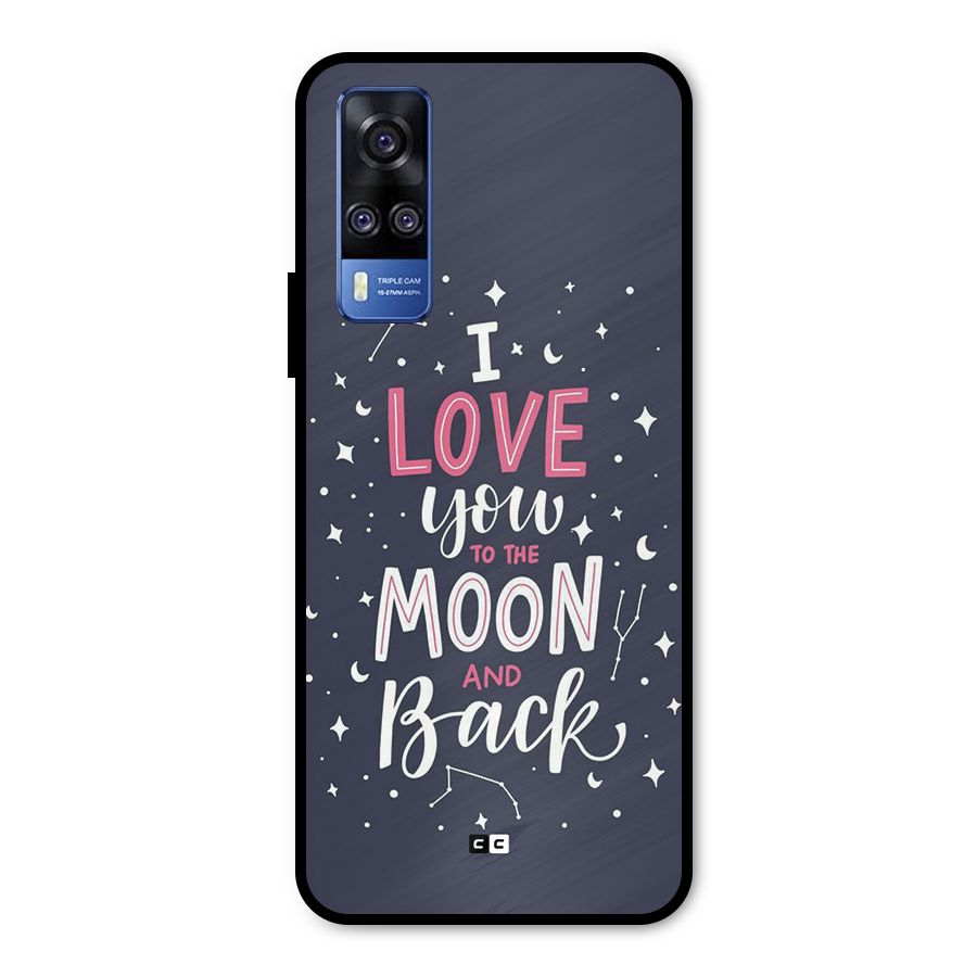 Love To The Moon Metal Back Case for Vivo Y31