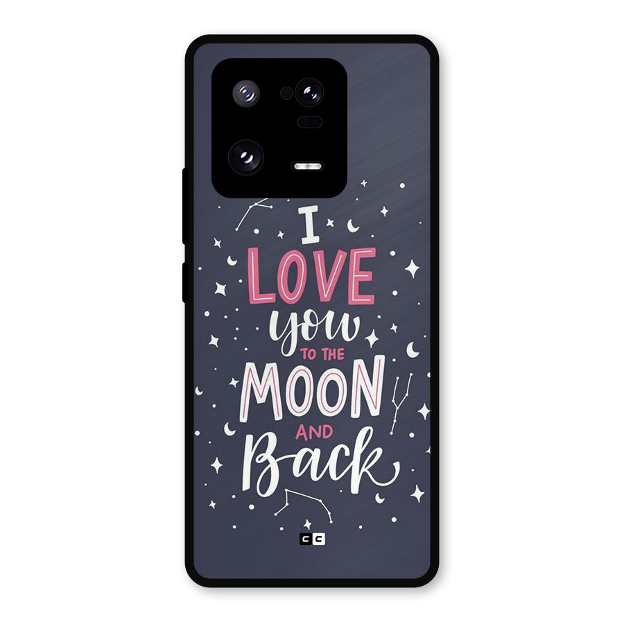 Love To The Moon Metal Back Case for Xiaomi 13 Pro