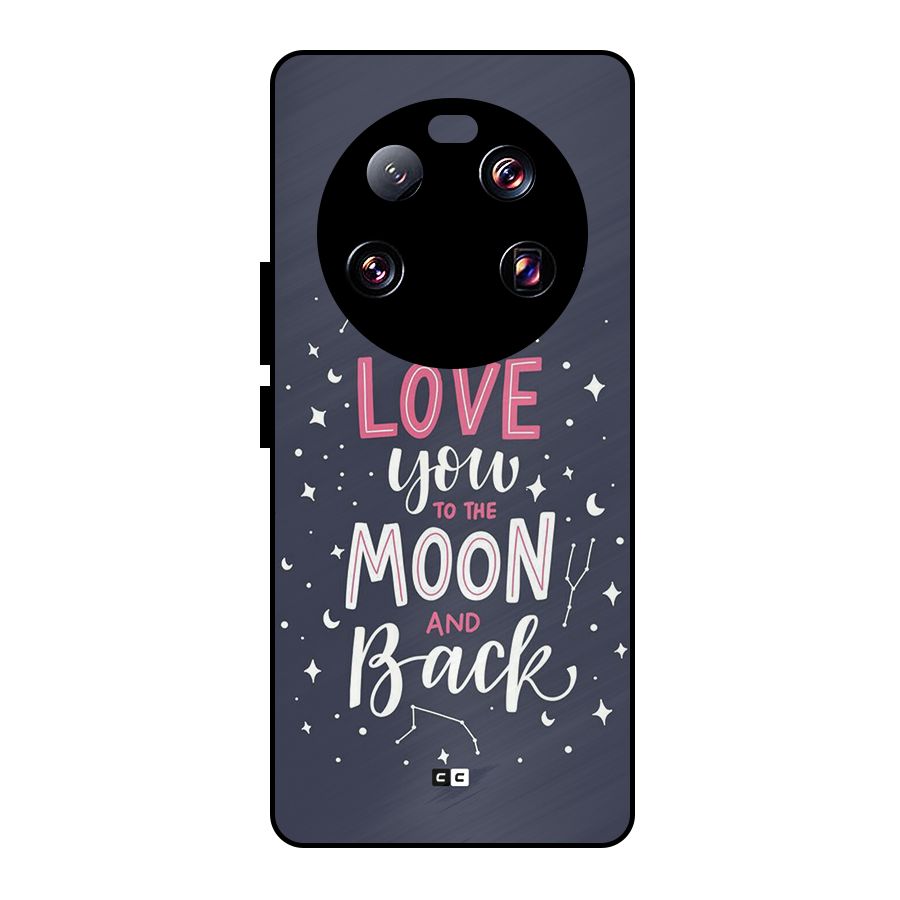 Love To The Moon Metal Back Case for Xiaomi 13 Ultra