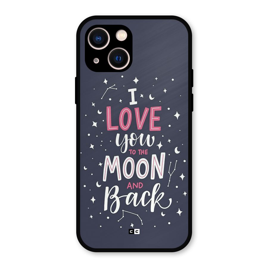 Love To The Moon Metal Back Case for iPhone 13