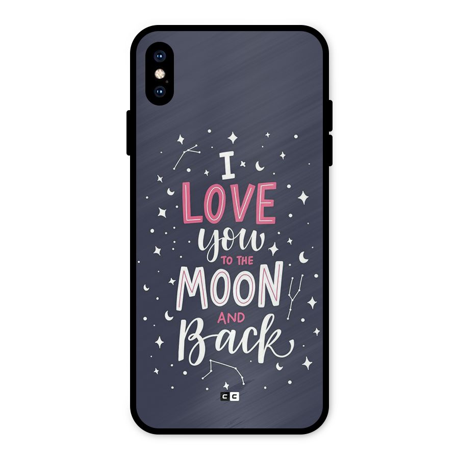 Love To The Moon Metal Back Case for iPhone XS Max