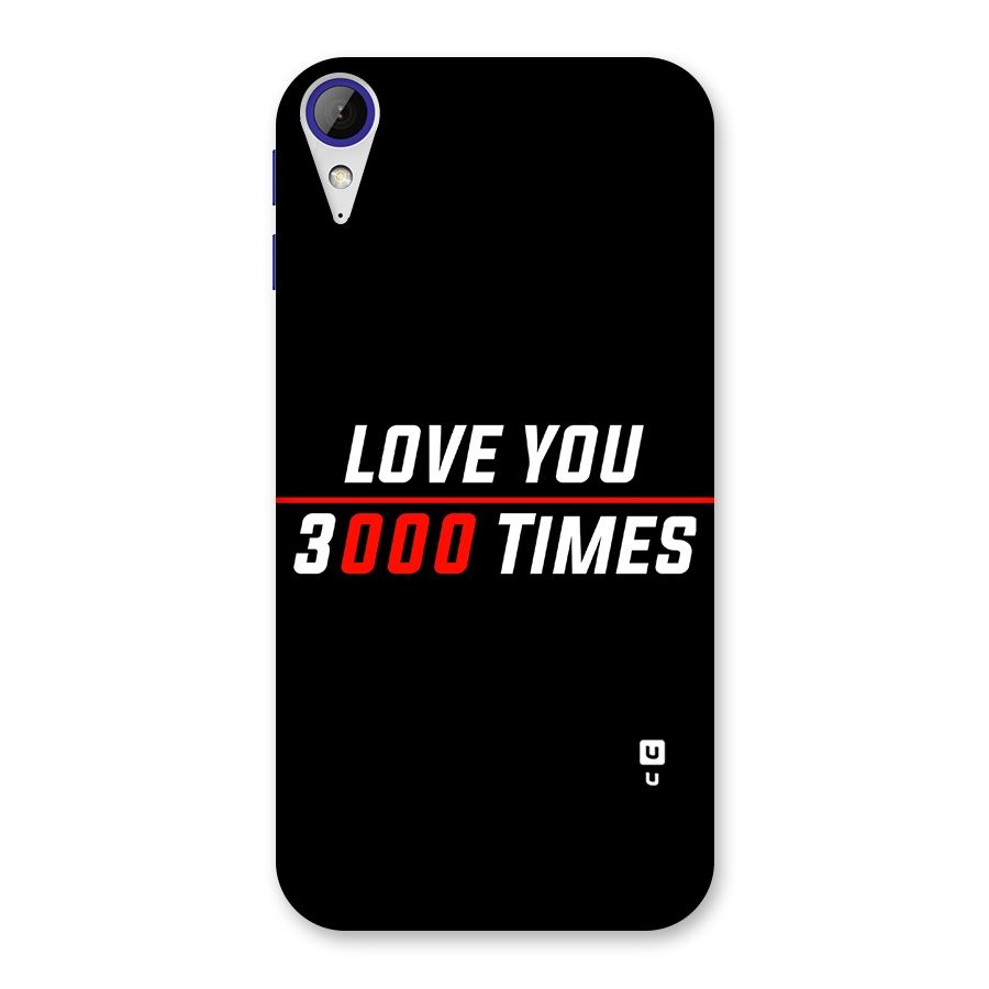 Love You 3000 Times Back Case for Desire 830