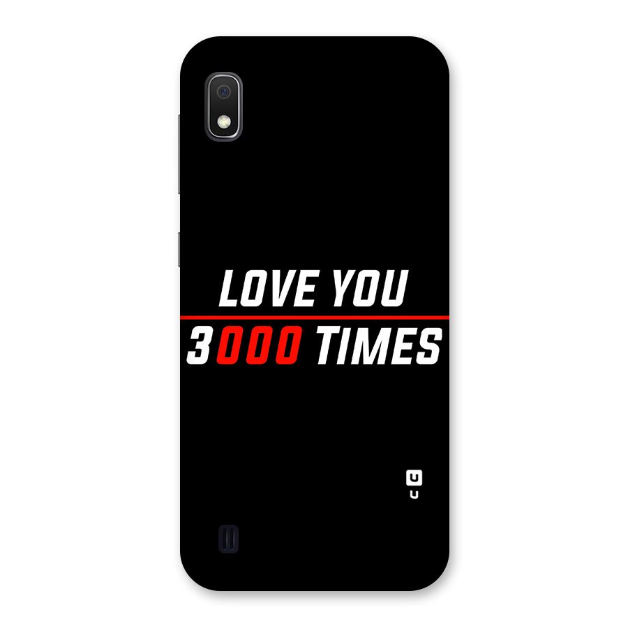 Love You 3000 Times Back Case for Galaxy A10