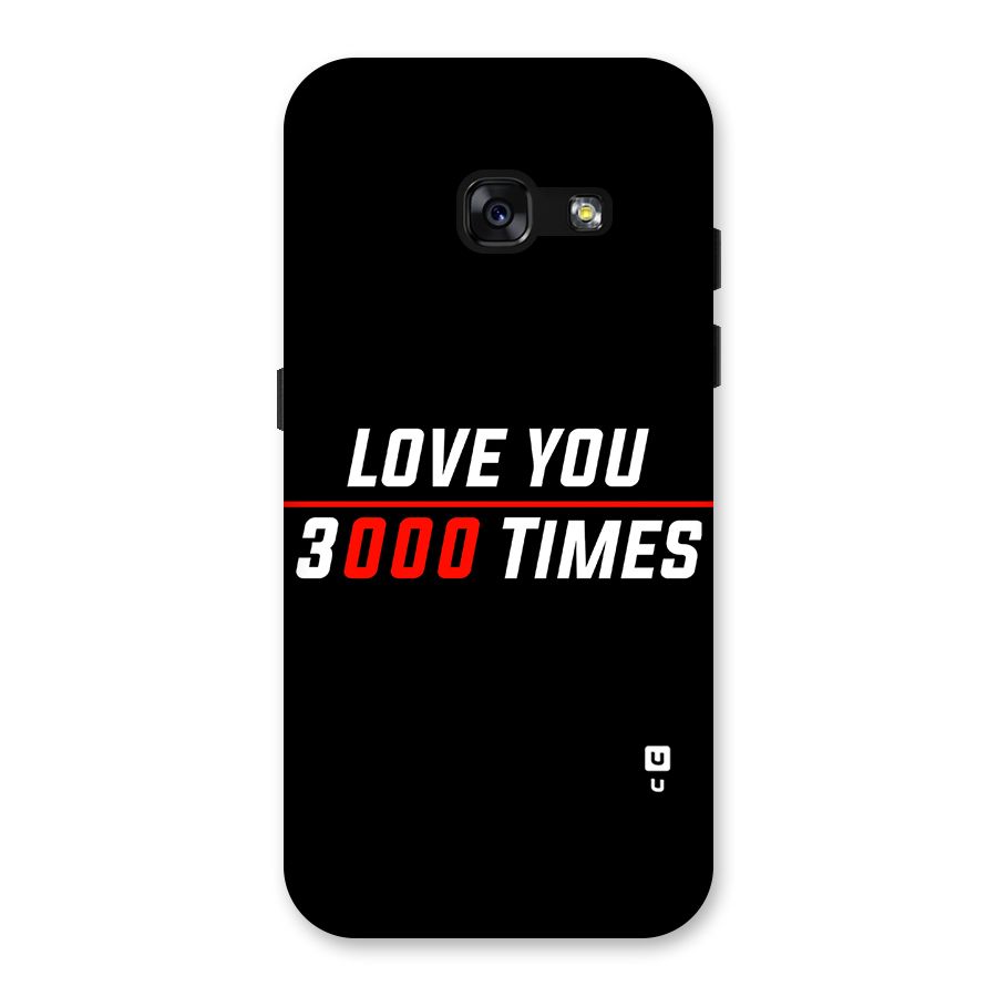 Love You 3000 Times Back Case for Galaxy A3 (2017)