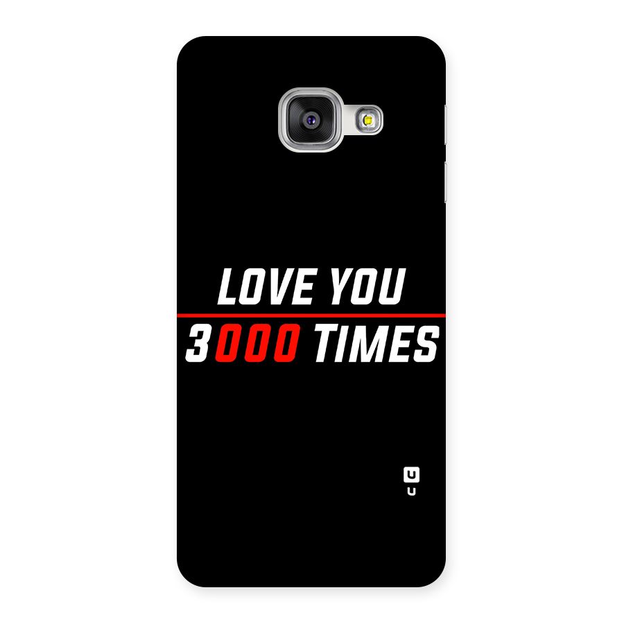 Love You 3000 Times Back Case for Galaxy A3 2016