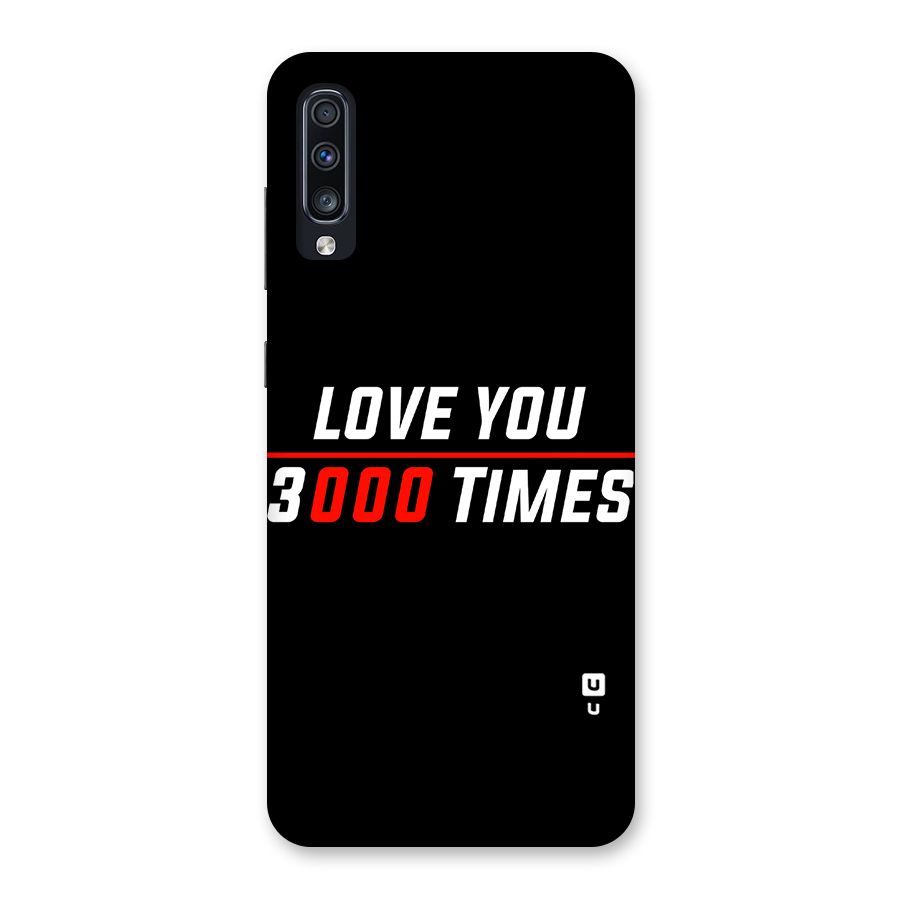 Love You 3000 Times Back Case for Galaxy A70