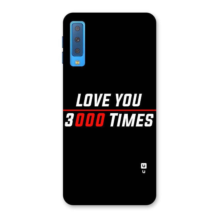 Love You 3000 Times Back Case for Galaxy A7 (2018)