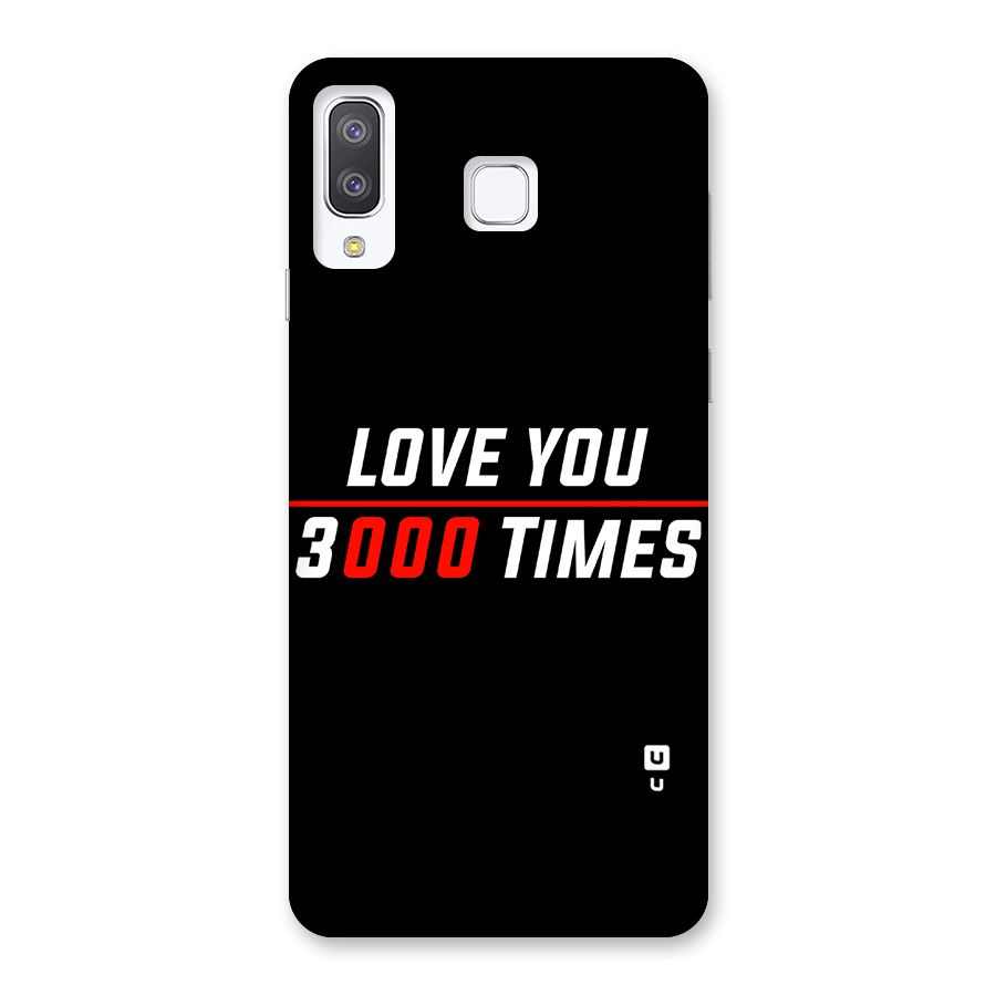 Love You 3000 Times Back Case for Galaxy A8 Star