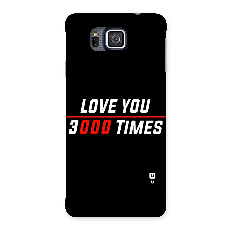 Love You 3000 Times Back Case for Galaxy Alpha