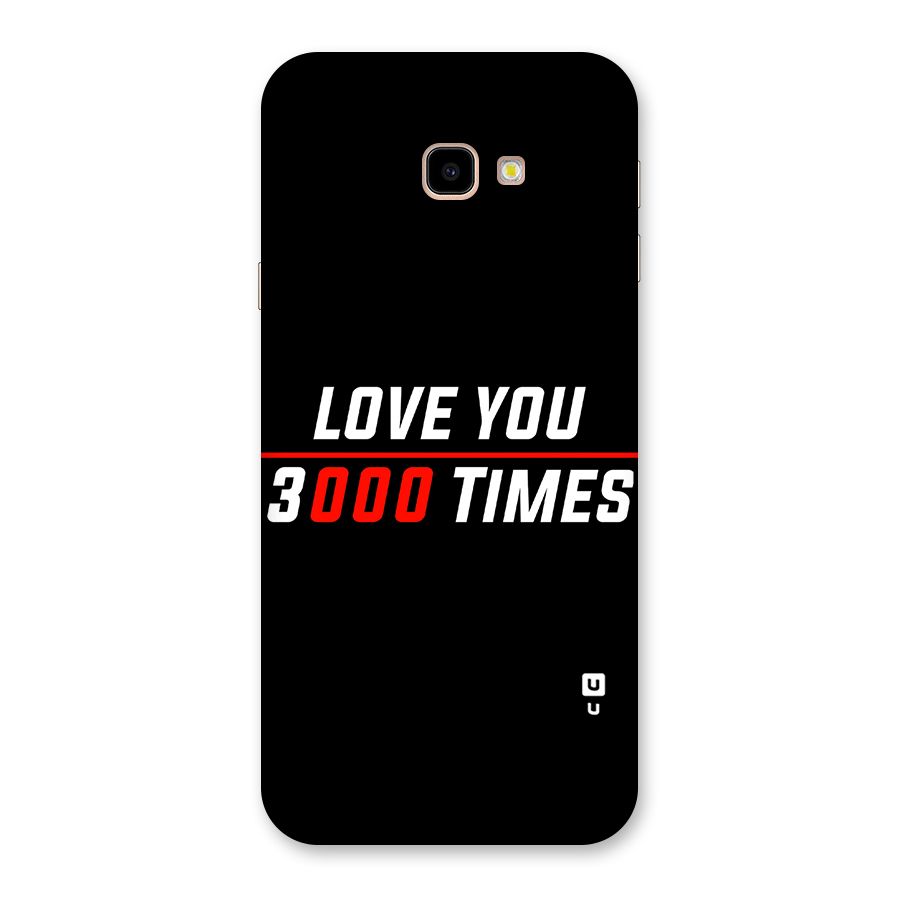 Love You 3000 Times Back Case for Galaxy J4 Plus