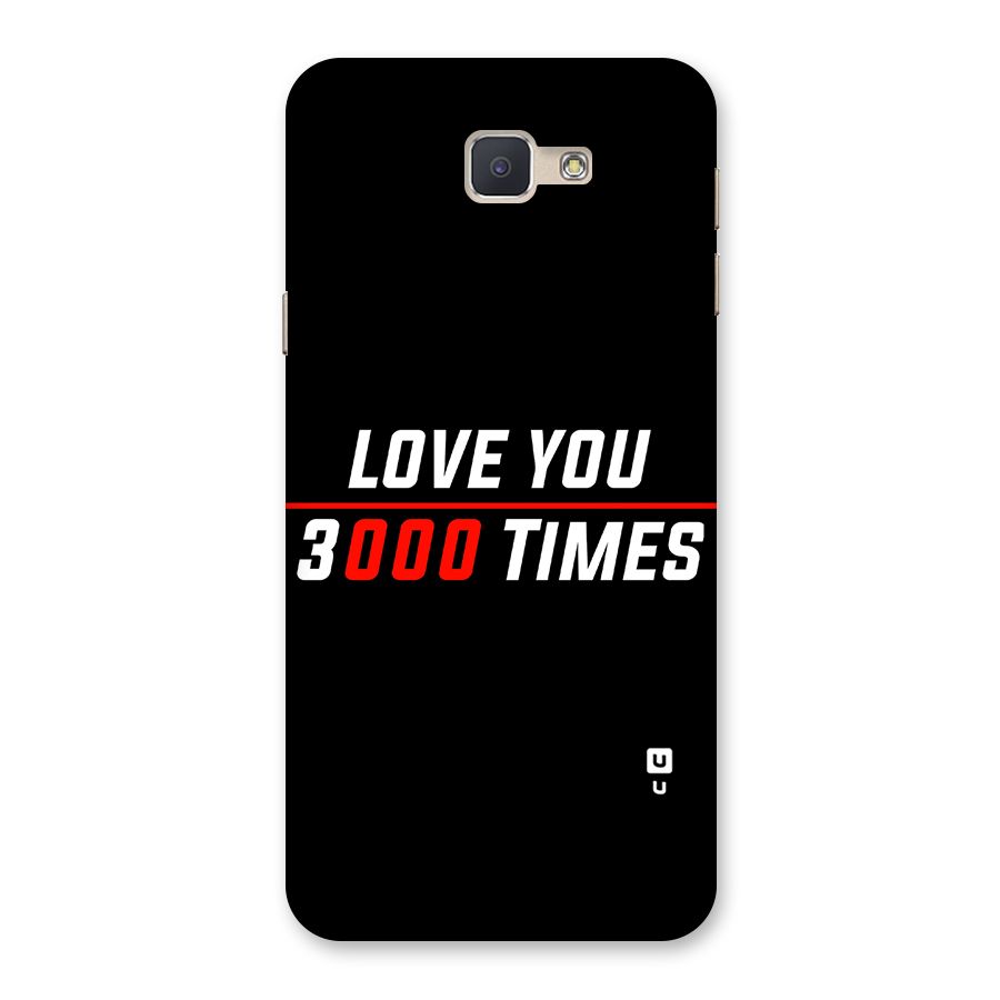 Love You 3000 Times Back Case for Galaxy J5 Prime