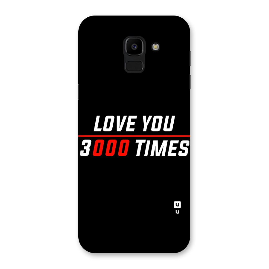 Love You 3000 Times Back Case for Galaxy J6