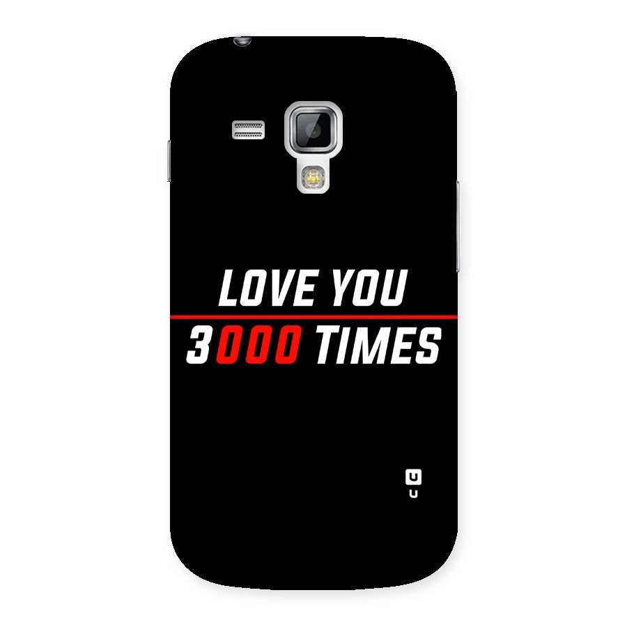 Love You 3000 Times Back Case for Galaxy S Duos