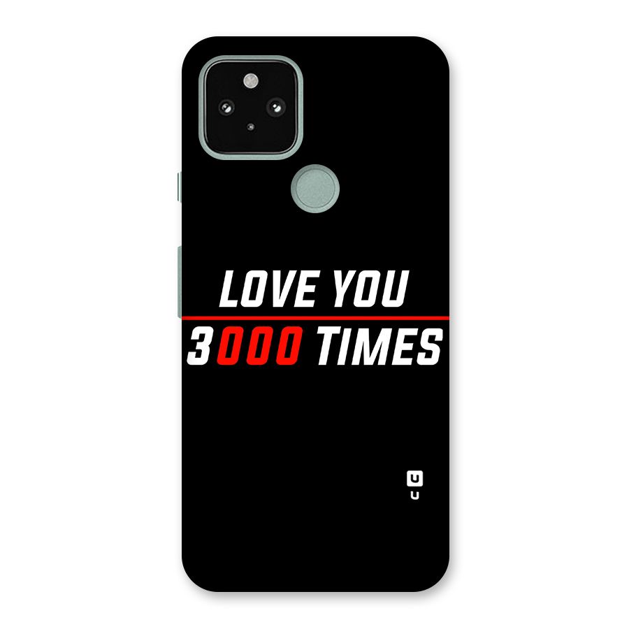Love You 3000 Times Back Case for Google Pixel 5