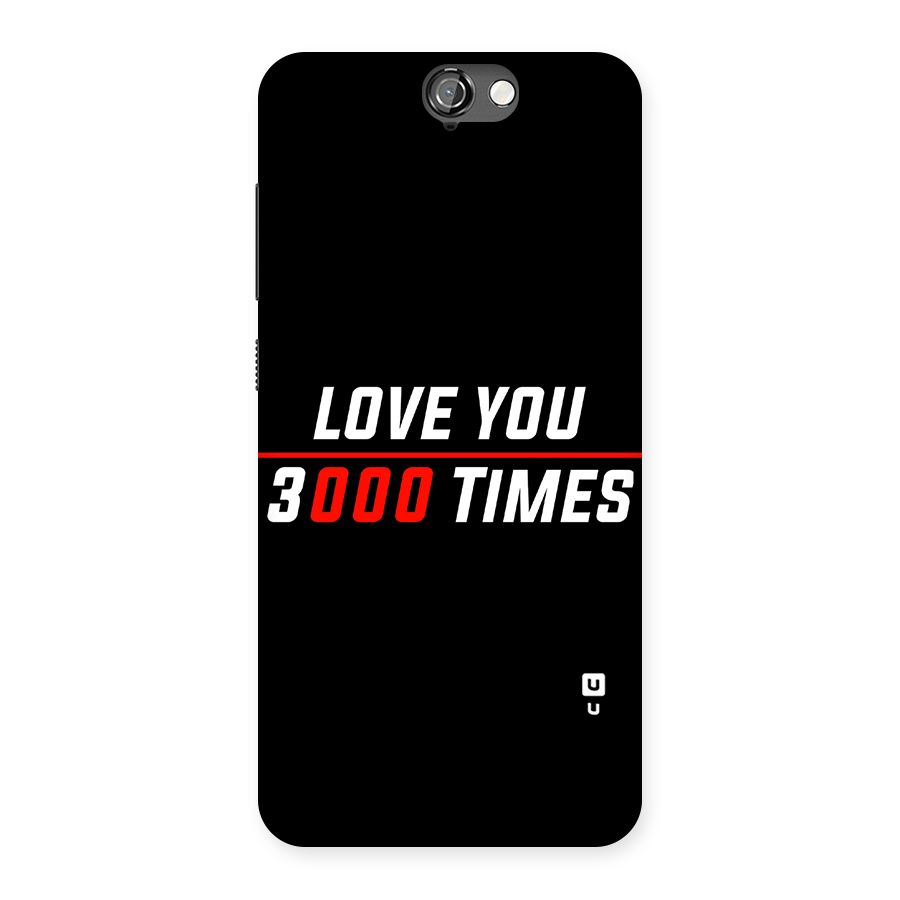 Love You 3000 Times Back Case for HTC One A9