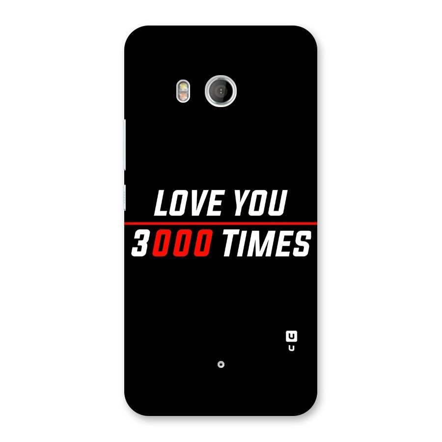 Love You 3000 Times Back Case for HTC U11