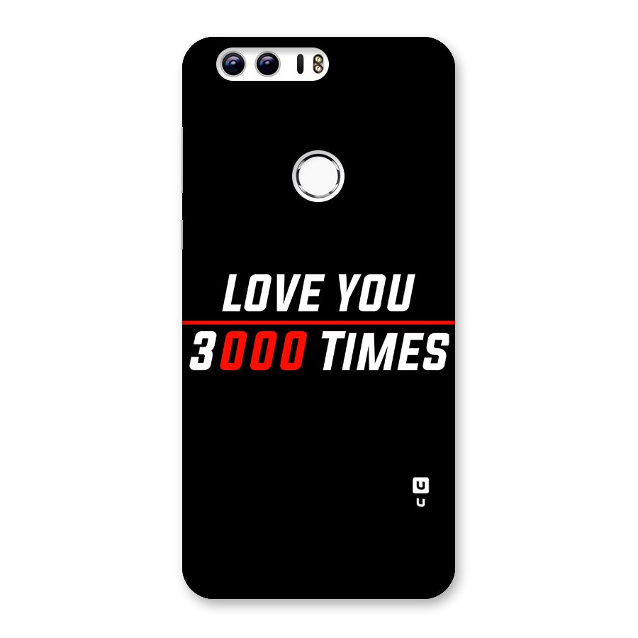 Love You 3000 Times Back Case for Honor 8