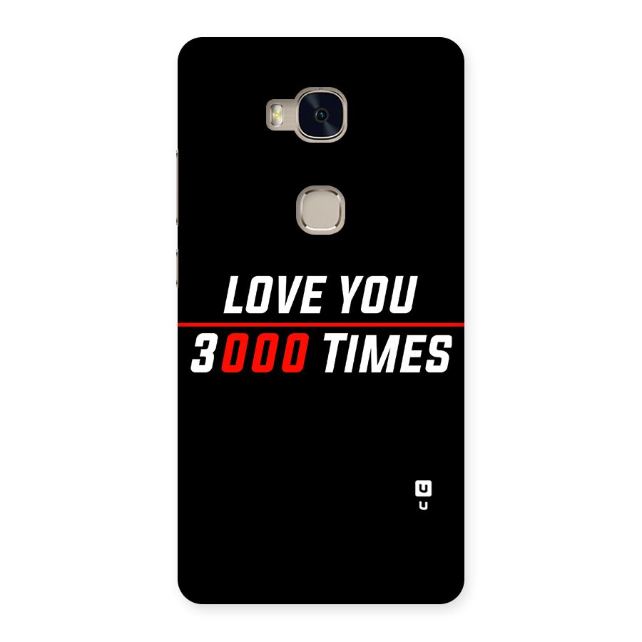 Love You 3000 Times Back Case for Huawei Honor 5X