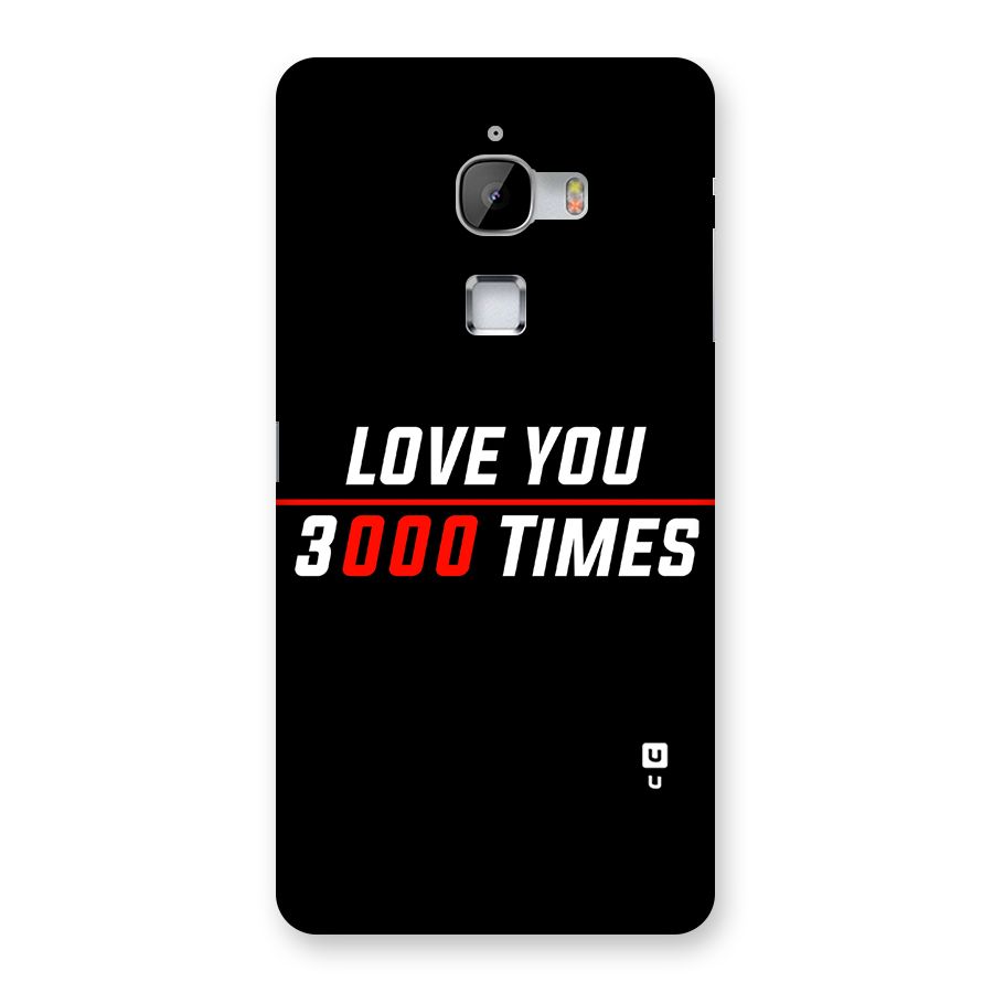 Love You 3000 Times Back Case for LeTv Le Max